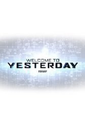 Welcome to Yesterday Movie